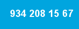 934 208 15 67